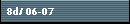 8d/ 06-07